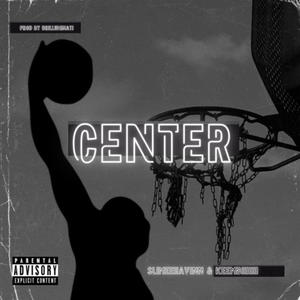 Center (feat. Timindacut) (Explicit)