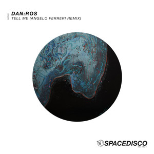 Tell Me (Angelo Ferreri Remix Edit)