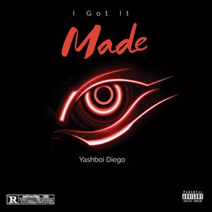 I Got It Made (Explicit)