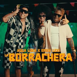 La Borrachera (feat. Erick Lexi)