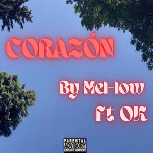 Corazón (feat. Ok) [Explicit]