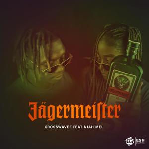 Jägermeister(feat. Niah Mel)