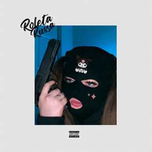 Roleta Russa (Explicit)