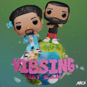 Vibsing (feat. Creatxr Beats & S.A.M) [Explicit]