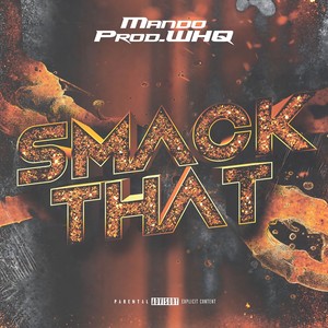 Smack That (Explicit)