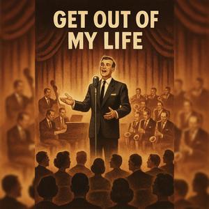 Get Out of My Life
