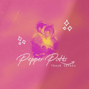 Pepper potts(feat. Tomas Zepeda)