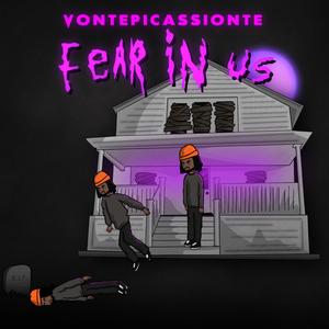 Fear In Us (Explicit)