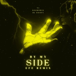 By My Side (Efe Remix)