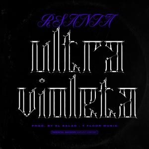 ULTRAVIOLETA (Explicit)