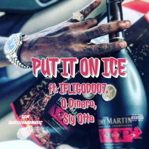 PUT IT ON ICE (Explicit)