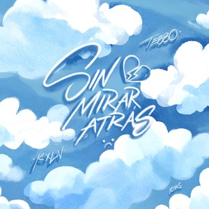 Sin Mirar Atras (Explicit)