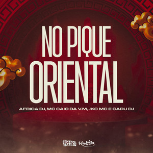 No Pique Oriental (Explicit)
