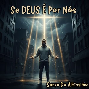 SE DEUS É Por Nós