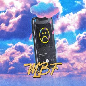 M.B.F.(feat. Jamie RX) (Explicit)