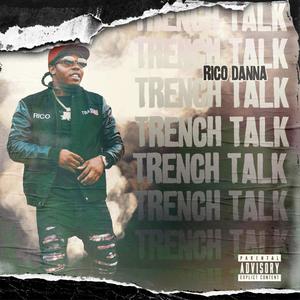 Trench Talk (Explicit)