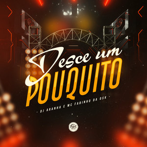 Desce um Pouquito (Explicit)