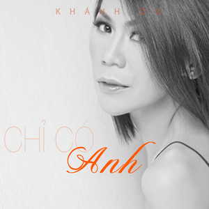 Chỉ có anh