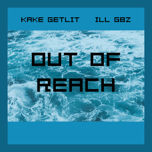 Out Of Reach (Explicit)