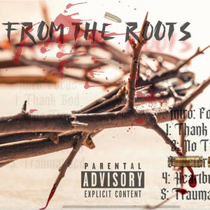 From The Root (Explicit)