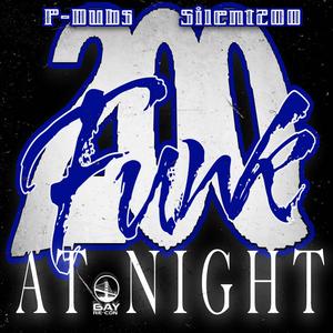 At Night (feat. Silent200 & Upstate Militia) (Explicit)