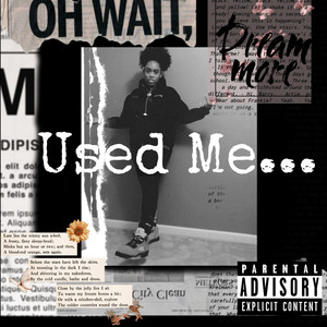 Used Me (Explicit)