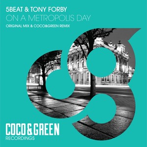 On A Metropolis Day (Coco&Green Remix)