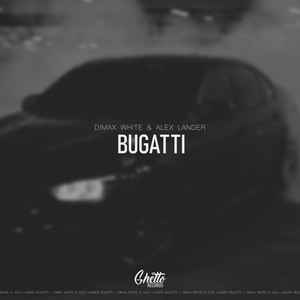 Bugatti (Explicit)
