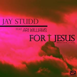 For Jesus (feat. Ari Williams)