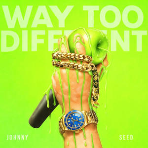 Way too Different (Explicit)