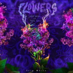 Flowers (feat. Digital Dex) (Explicit)
