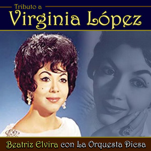 Tributo a Virginia López: Por Equivocación / Y / Total