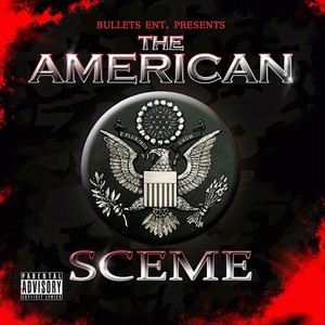 The American Sceme (Explicit)