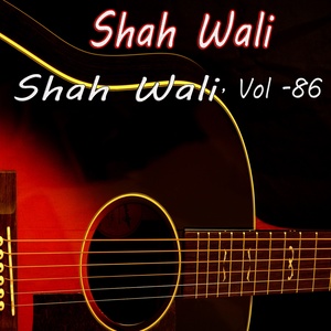 Shah Wali, Vol. 86