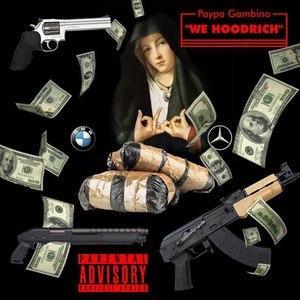 We Hoodrich