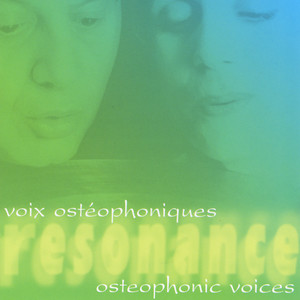 Resonance Osteophonic Voices