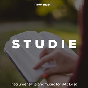 Studie - Sinne Avslappnande Musik, Instrumental pianomusik för Att Läsa, Studera, Arbeta