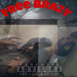 FREE BRAZY (Explicit)