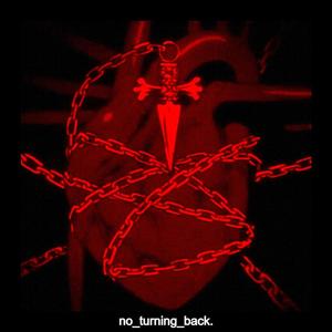 no_turning_back. (Explicit)