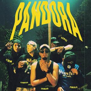 Pandora (feat. YERAL, CÍEM, PiruloTrapping$ & Gamusa)