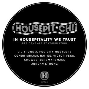 In Housepitality We Trust