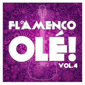 Flamenco Olé! Vol.4 (Remastered Edition)