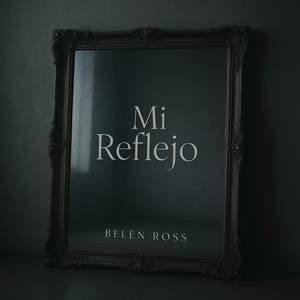 Mi Reflejo