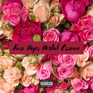 Rose Hips Herbal Essence (Explicit)