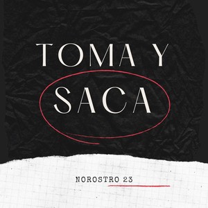 Toma y saca (Explicit)