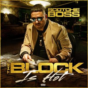 The Block Is Hot (Explicit)