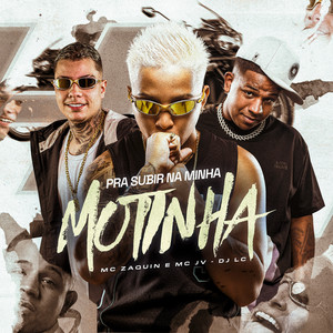 Pra Subir na Minha Motinha (Explicit)