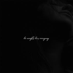 He accepts her everyway