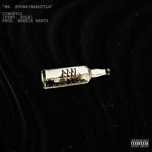 Ms. Foundinabottle (feat. Dole) [Explicit]