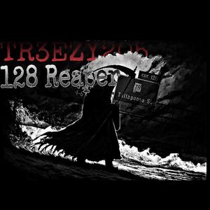 128 Reaper (Explicit)